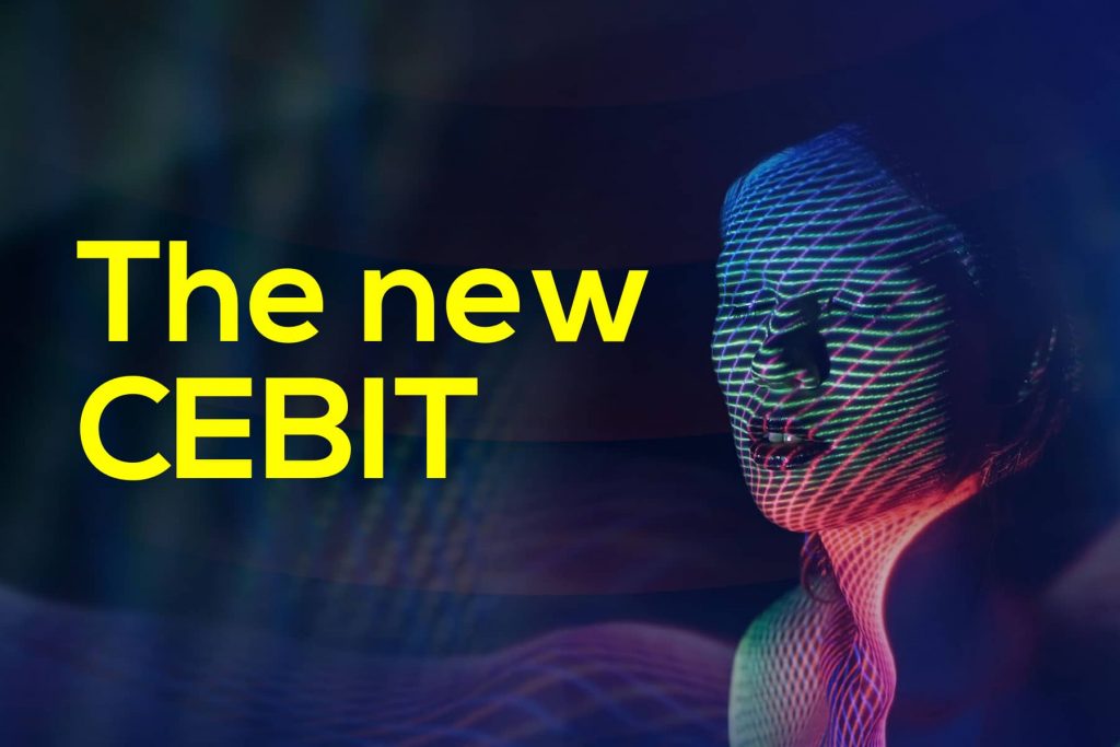 Mit neuen Themen, neuen Formaten und einem neuen Design startet die CEBIT in die neue Saison. Die CEBIT 2018 verbindet bekannte Messe-Elemente mit Konferenz-Formaten, Netzwerk-Plattform und Festival.