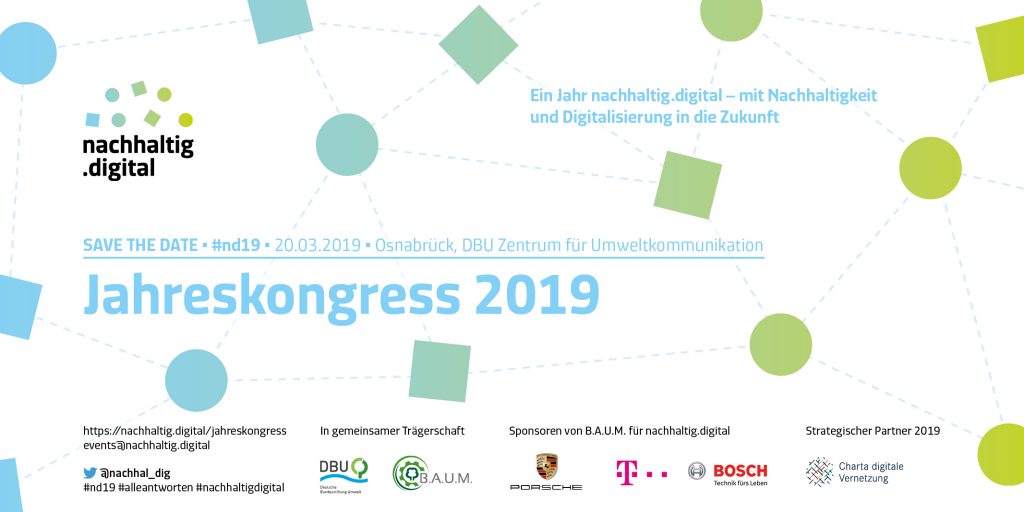 Auf dem Jahreskongress nachhaltig.digital 2019 wird es darum gehen, Antworten aus Forschung & Praxis vorzustellen, zu diskutieren und miteinander zu vernetzen.